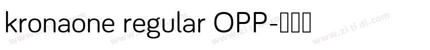 kronaone regular OPP字体转换